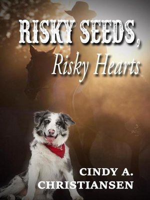 cover image of Risky Seeds, Risky Hearts